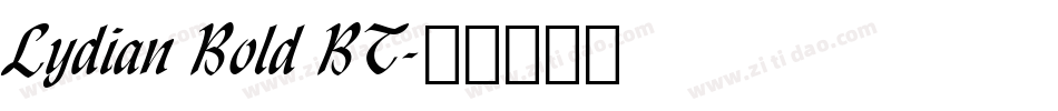 Lydian Bold BT字体转换